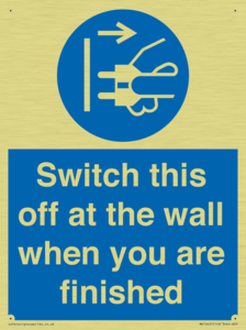 Switch this off at the wall when you are finished
